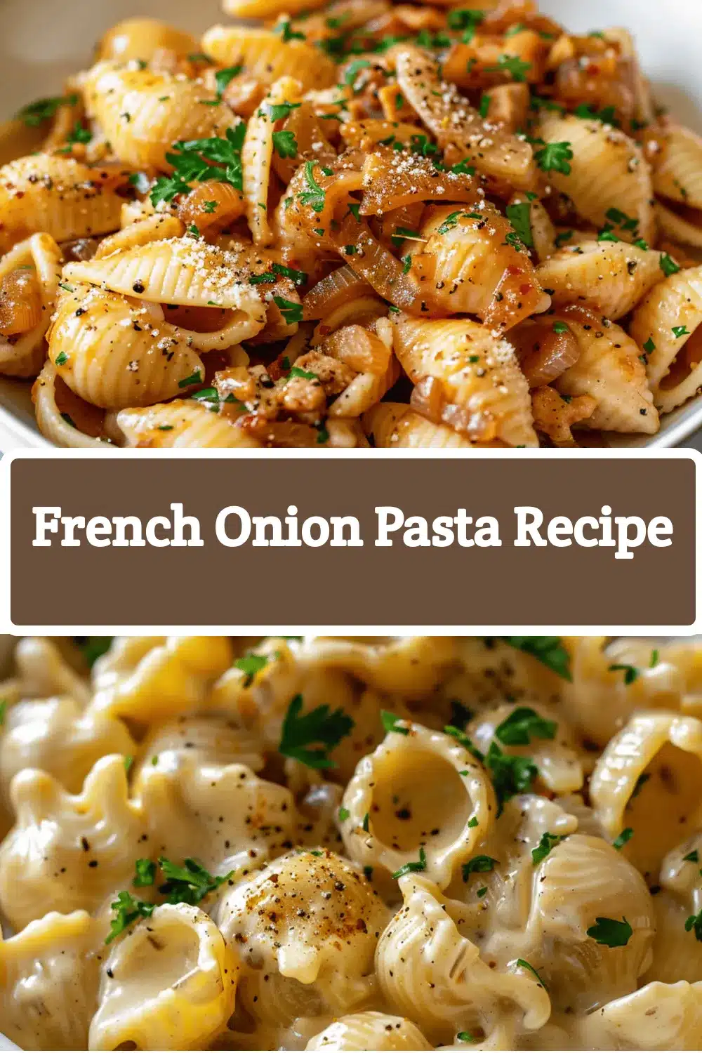 French Onion Pasta recipe