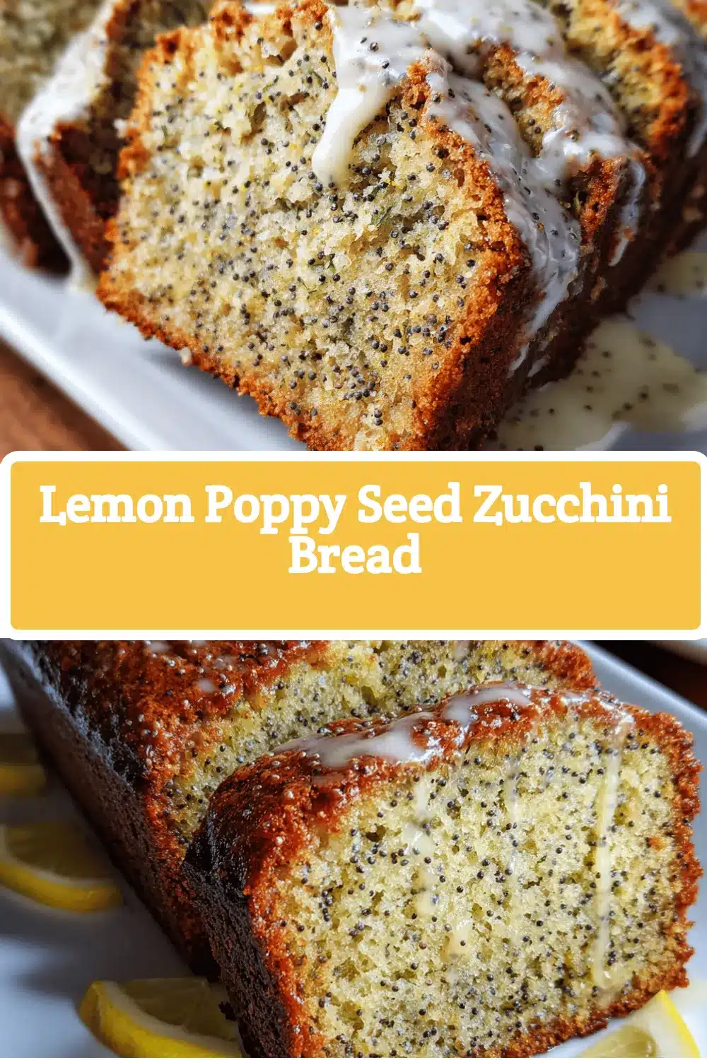 lemon poppy seed zucchini bread recipe