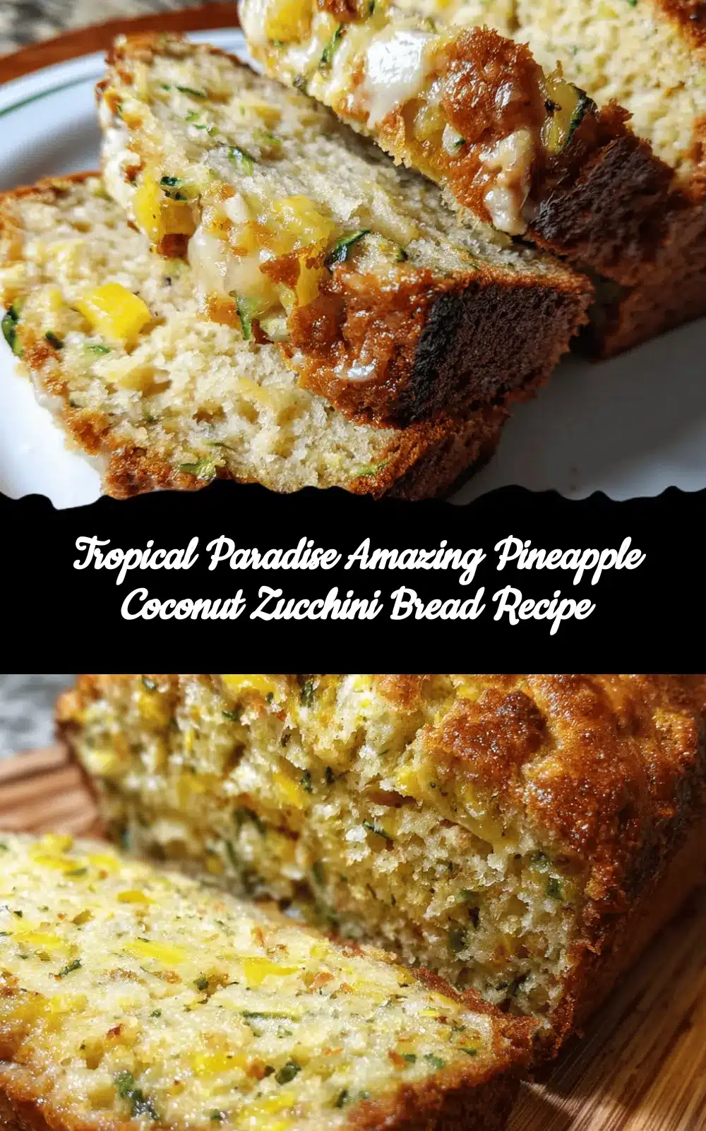pineapple coconut zucchini bread recipe